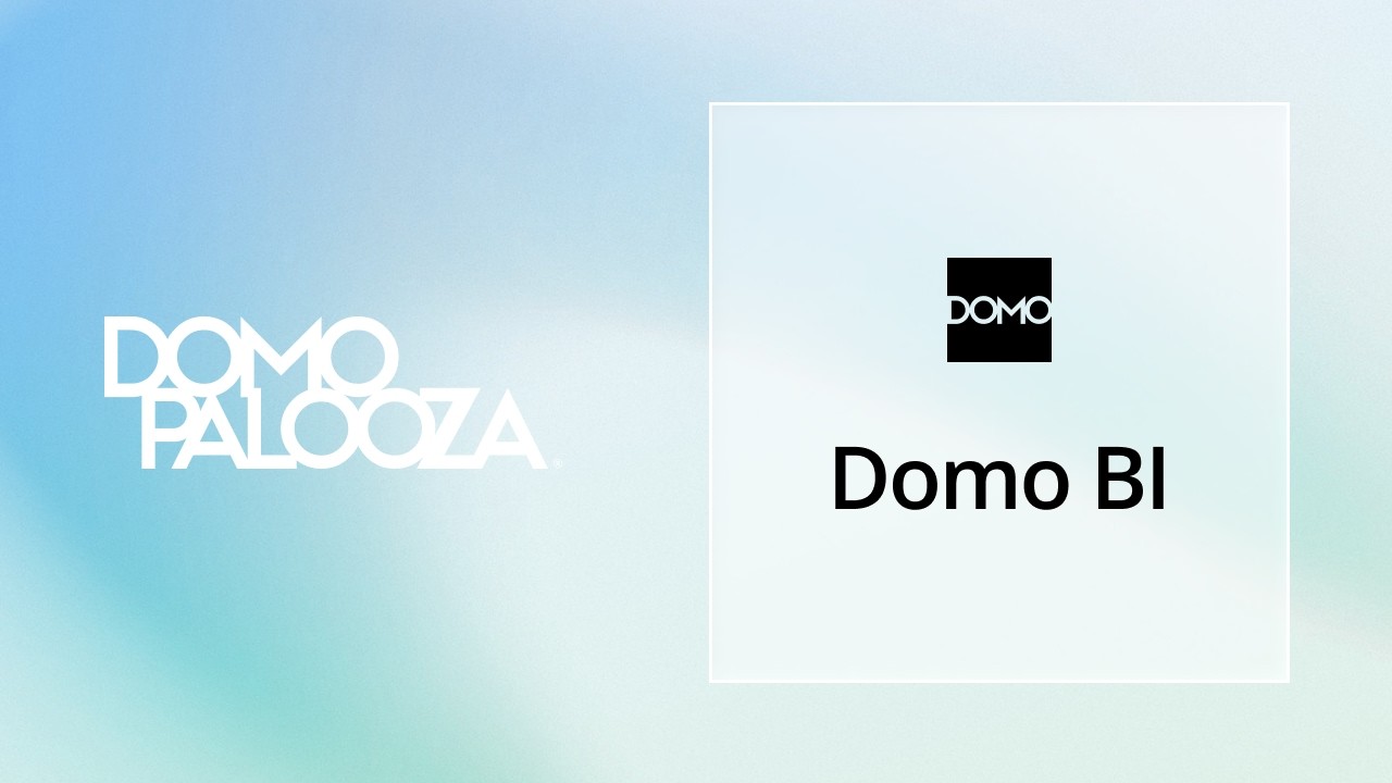 Domo Product Deep Dive: Domo BI