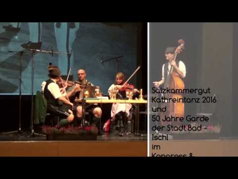 09. Teil Salzkammergut Kathreintanz 2016