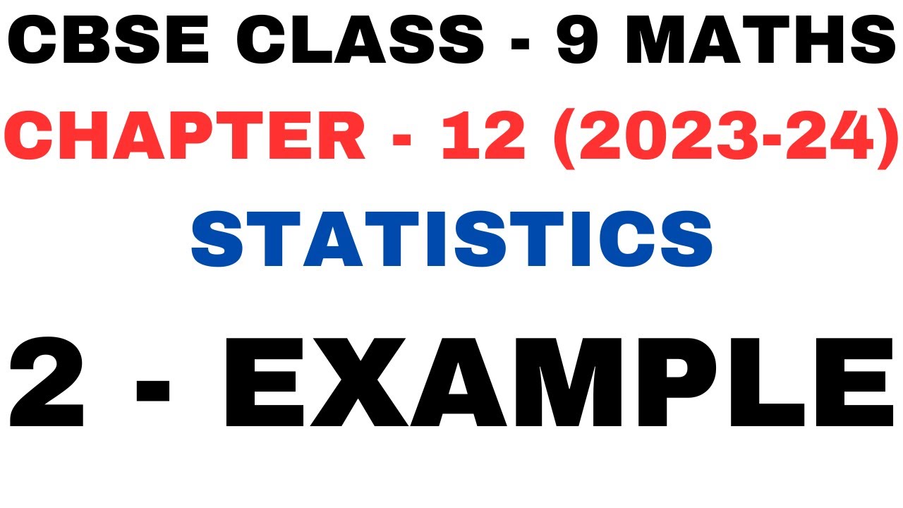2 Example l Chapter 12 Statistics l Example 2 Chapter 12 l Class9th Maths l NEW NCERT 2023-24