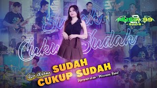 Download lagu SUDAH CUKUP SUDAH - LISA RAHMA - MUSIK 99 SKOB mp3