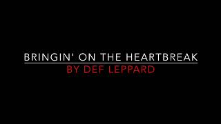 Def Leppard - Bringin&#39; On The Heartbreak [1981] Lyrics HD
