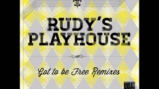 Rudy's Playhouse - Got To Be Free (Dimitri Max Back 2 Basics Mix) - Guesthouse Music