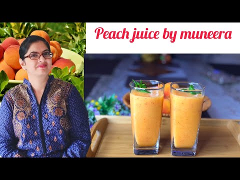Beat the Heat ep 4 | Peach Juice by Muneera | آڑو کا مزیدار جوُس | Refreshing Summer Drink