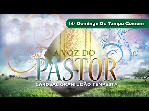 A Voz do Pastor 05/07/2020 com o Cardeal Dom Orani João Tempesta