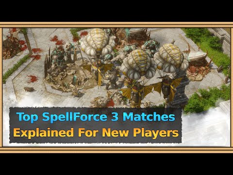 SpellForce 3's Essentials: Explaining Top Player Matches