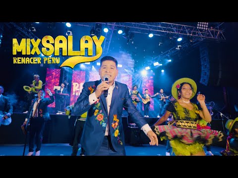 Renacer Perú - Mix Salay 2025