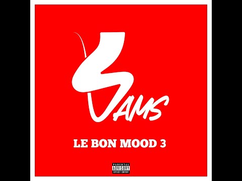 DJ SAMS - LE BON MOOD 3 feat Tiakola, GENEZIO, Rolls des Nuances, Rnboi, Jungeli REMIX