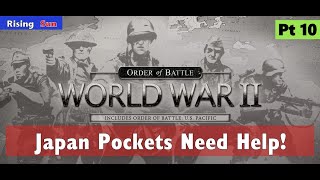 ๐ Japan Pockets Need Help! Order of Battle Rising Sun Pt 10 | Patrik