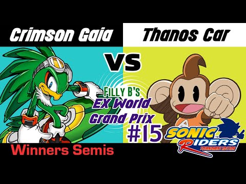 FBGP15 | Crimson Gaia VS Thanos Car | Winners Semi Finals | Sonic Riders TE 1.3 Tournament