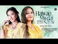 Hajwao Mwdai Mwsayw | Lyrical Video | Induprabha Basumatary | Heema Basumatari |