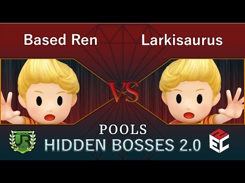 Hidden Bosses 2.0  POOLS - Based Ren (Lucas) vs Larkisaurus (Lucas)