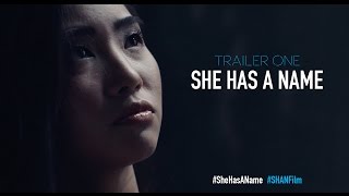 She Has A Name | Official Trailer One