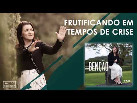 Eliã Oliveira - Frutificando em Tempos de Crise (CD: Benção - 2017)