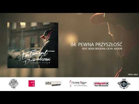 04 Hyziu - Pewna Przyszłość [feat. Bogu Bogdan, Cichy, Kazior; prod.: Uraz]