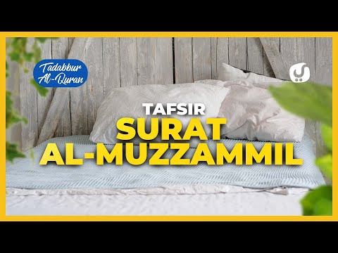 Tafsir Al-Quran Juz 29: Surah Al Muzammil Verses 1-20: Simple and Concise Tafsir