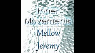 Mellow Jeremy - Momentary