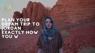 Plan your dream trip to Jordan exactly how you want! Totally by free!