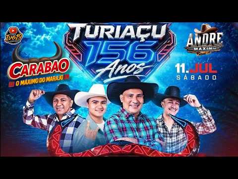 DJ ANDRÉ MÁXIMO EM TURIAÇÚ MARANHÃO CARABAO O MÁXIMO DO MARAJÓ MELODY MARCANTE E SAUDADE 11-07-2026