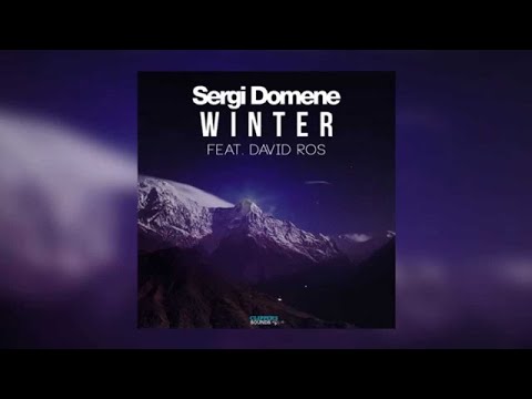 Sergi Domene Feat. David Ros - Winter (Official Teaser)