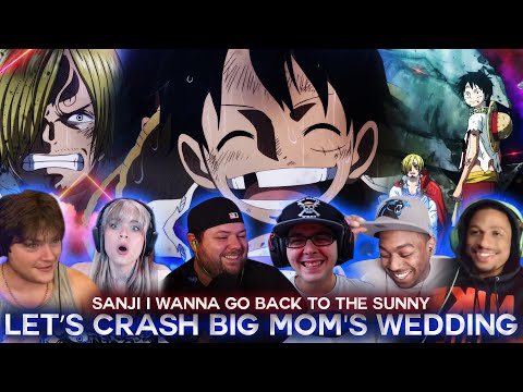 Let's Crash Big Mom's Party ! Sanji Cries to Luffy ! Reaction Mashup