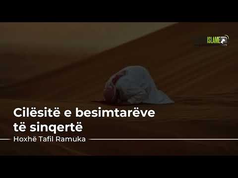 [HUTBE] - Cilësitë e besimtarëve të sinqertë - Hoxhë Tafil Ramuka