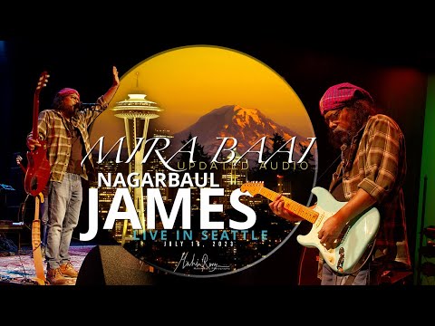 Mira Baai - James Live in Seattle (Updated Audio)