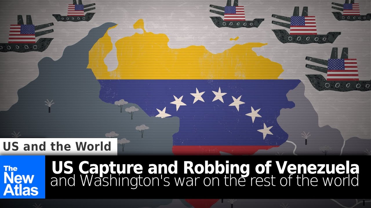 US Capture and Robbing of Venezuela and Washington's War on the Rest of the World
