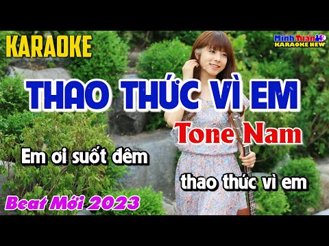 Karaoke Thao Thức Vì Em Tone Nam - Beat Mới 2023 Dễ Hát