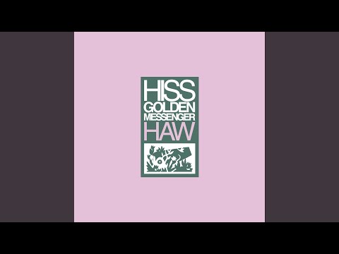 Busted Note - Hiss Golden Messenger