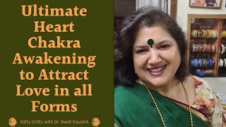Ultimate Heart Chakra Awakening to Attract Love in All forms