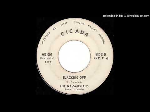 The Nassauvians - Slacking Off (Tropical Groove - 1973)