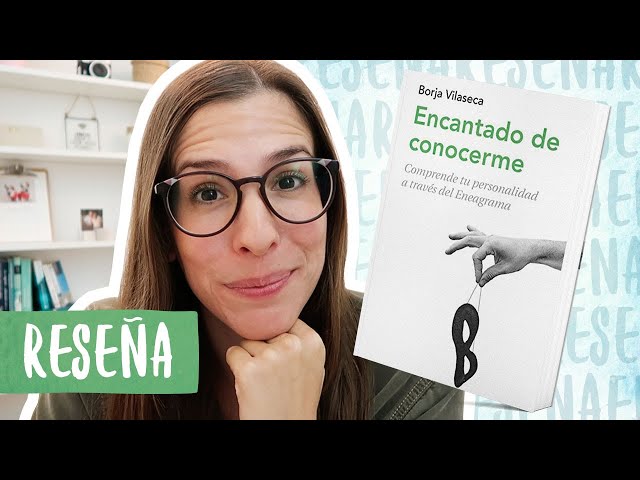 Vídeo relacionado con Encantado de conocerme (edición limitada a precio especial): Comprende tu personalidad a través del Eneagrama (CAMPAÑAS)