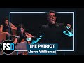 FSO - The Patriot - Suite (John Williams)