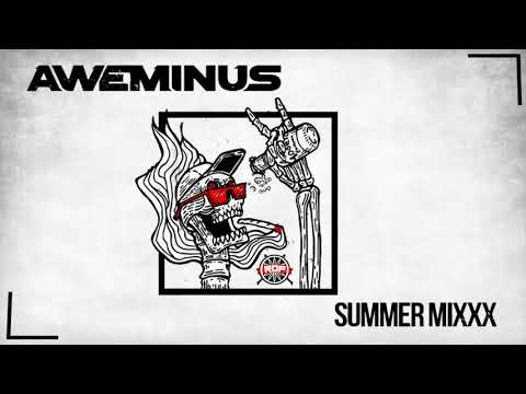 AWEMINUS SUMMER MIXXX 2018