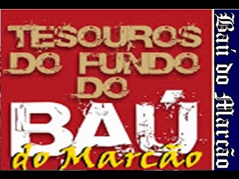 APRESENTAÇÃO - BAÚ DO MARCÃO