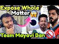 Snehil OP Angry 😡 Team Mayavi Got BAN 🚫 | Exposed Whole Matter🚨