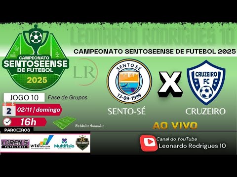 SENTO-SÉ X CRUZEIRO | CAMPEONATO SENTOSEENSE DE FUTEBOL 2025