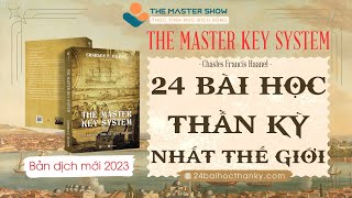 [Full] Bản Dịch Mới | 24 Bài Học Thần Kỳ Nhất Thế Giới | The Master Key System 
