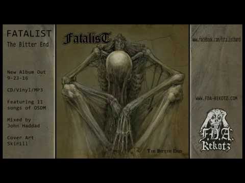 Fatalist - A Hollowed Shell of the Body