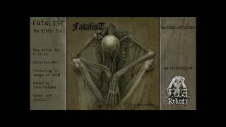 Fatalist - A Hollowed Shell of the Body