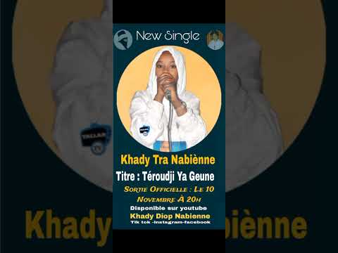 TÉROUDJI yageun 2024 Khady tra Nabienne 🎤🥁✨❤️