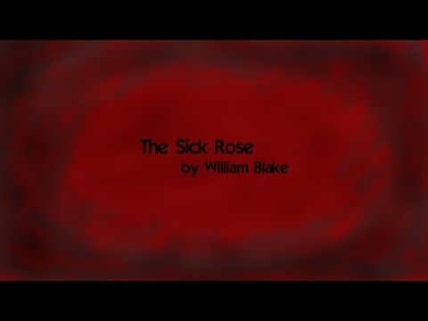 The Sick Rose by William Blake (music + lyrics)