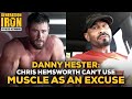 Danny Hester: Chris Hemsworth Can't Use Muscle As An Excuse For Lack Of Acting Respect