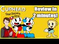 Cuphead Review In Under 2 Minutes Is It Worth It