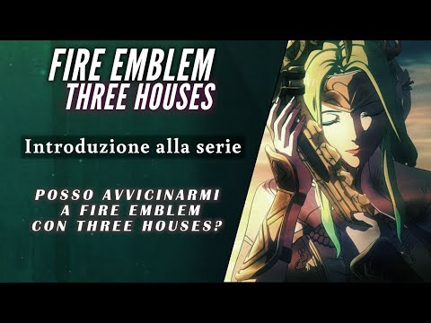 Che cos'è Fire Emblem? Posso giocare a Three Houses? - Introduzione al gioco