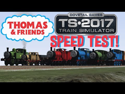 Train Simulator 2017 - Speed Test! #3 (Thomas and Friends)