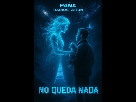PAÑA RADIOSTATION  - NO QUEDA NADA  (OFFICIAL VIDEOCLIP)