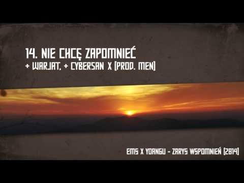 Ems x Yoangu - Nie chcę zapomnieć feat. Warjat & CyberSan [prod. Men]