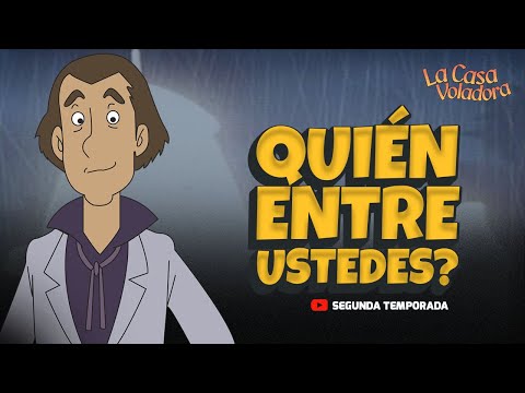 Superlibro │ Casa Voladora │¿Quién entre ustedes?│ Episodio 29