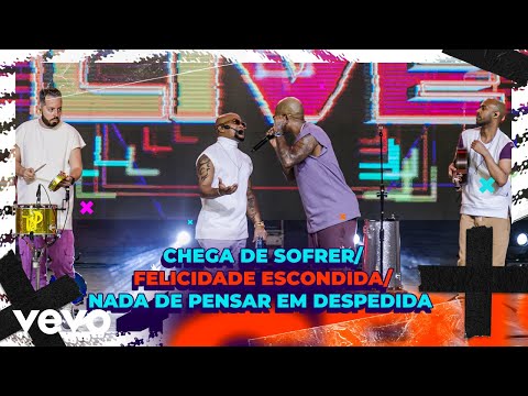 Turma do Pagode - Chega de Sofrer / Felicidade Escondida / Nada de Pensar em Despedida (Ao Vivo)